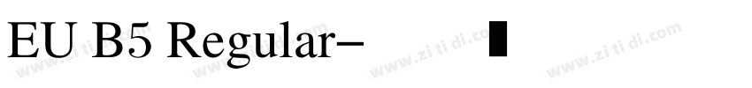 EU B5 Regular字体转换